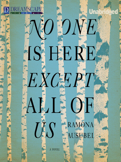 Title details for No One is Here Except All of Us by Ramona Ausubel - Wait list